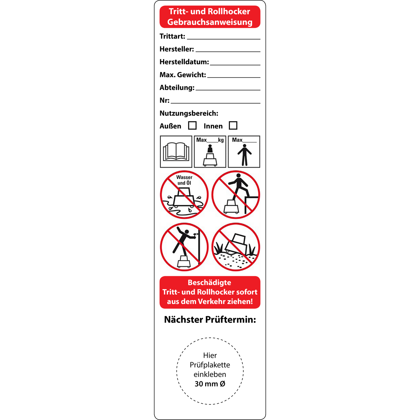 Gebrauchsanweisung Tritt- und Rollhocker Prüfung gemäß DGUV Information 208-016, 150 x 40 mm