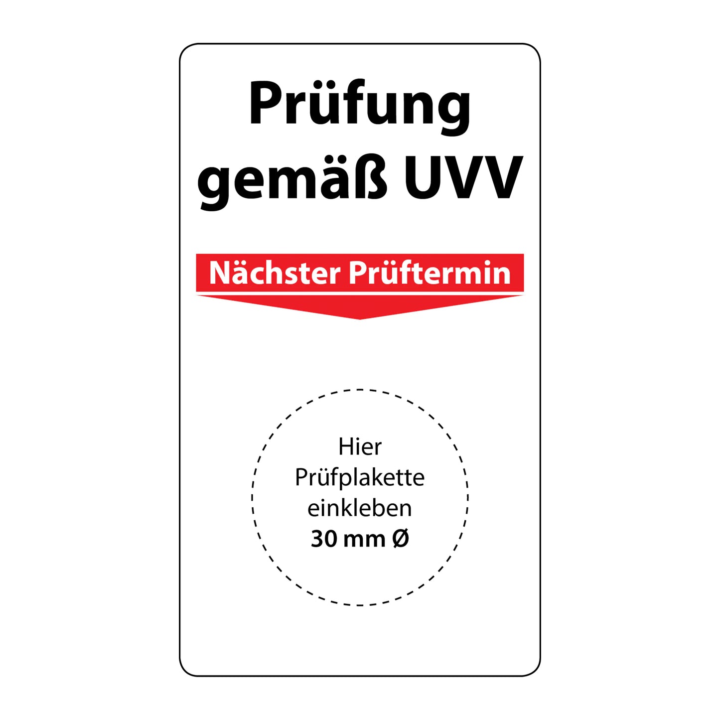 Prüfung gemäß UVV Grundplaketten, 70 x 40 mm
