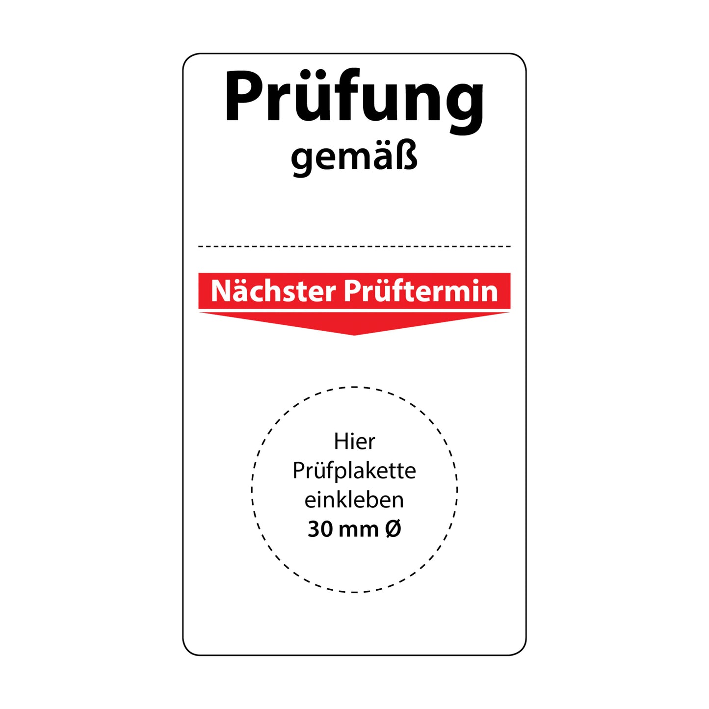 Prüfung gemäß Grundplaketten, 70 x 40 mm