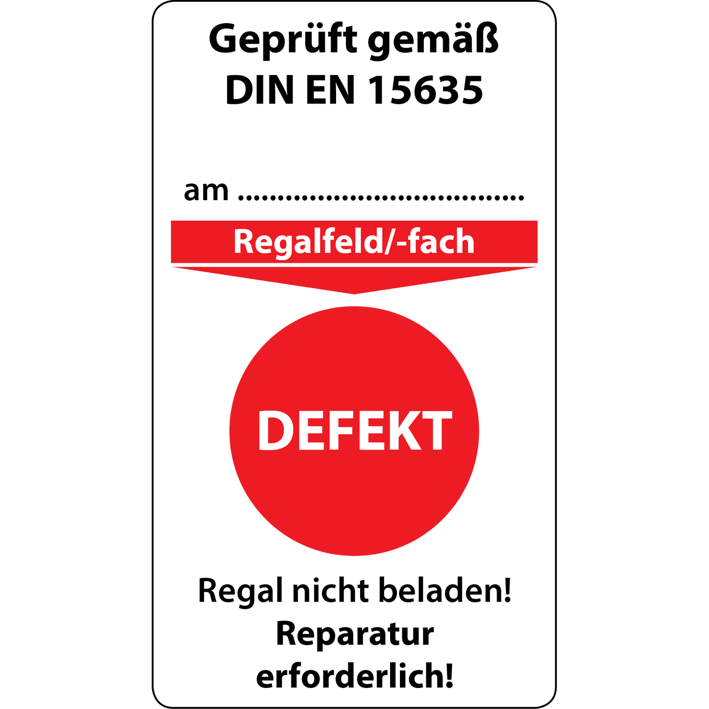 Regale Ampelsystem Gefahrenstufe rot Defekt Grundplakette, 100 Stück, 70 x 40 mm, DIN EN 15635 Aufkleber für Regalprüfung