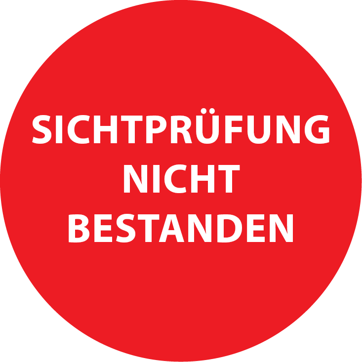 Sichtprüfung nicht bestanden Aufkleber / Etiketten / Prüfplaketten