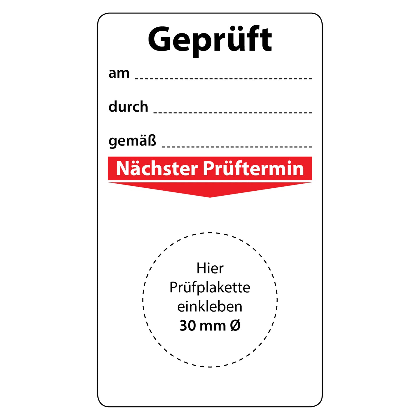 Geprüft am durch gemäß Grundplaketten, 70 x 40 mm