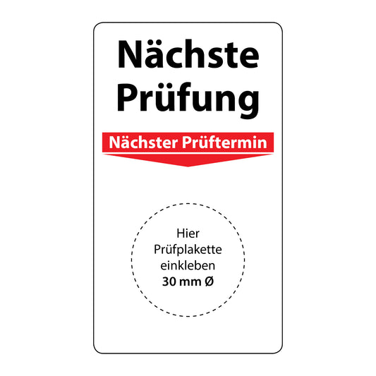 Grundplakette Nächster Prüftermin Nächste Prüfung Aufkleber