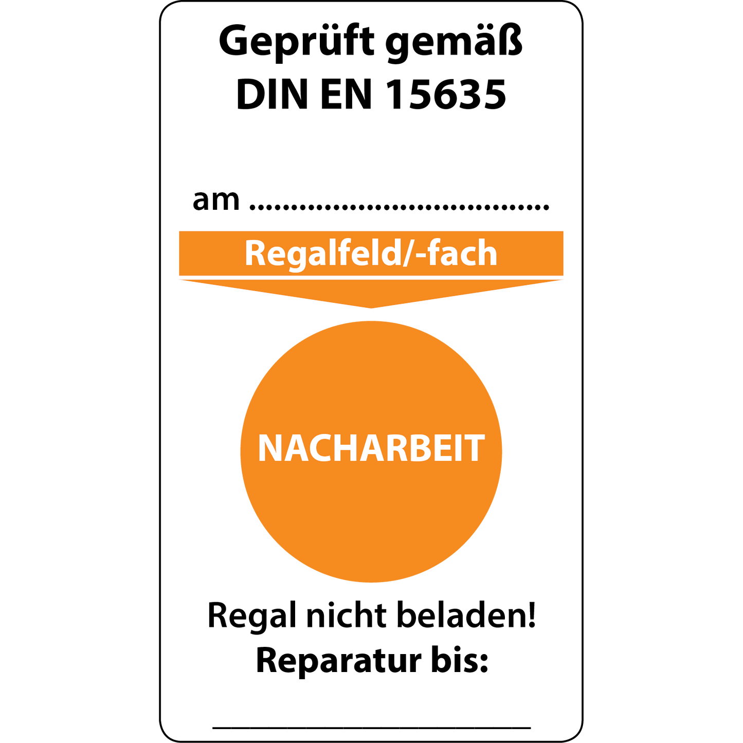 Regale Ampelsystem Gefahrenstufe orange Nacharbeit Grundplakette, 100 Stück, 70 x 40 mm, DIN EN 15635 Aufkleber für Regalprüfung
