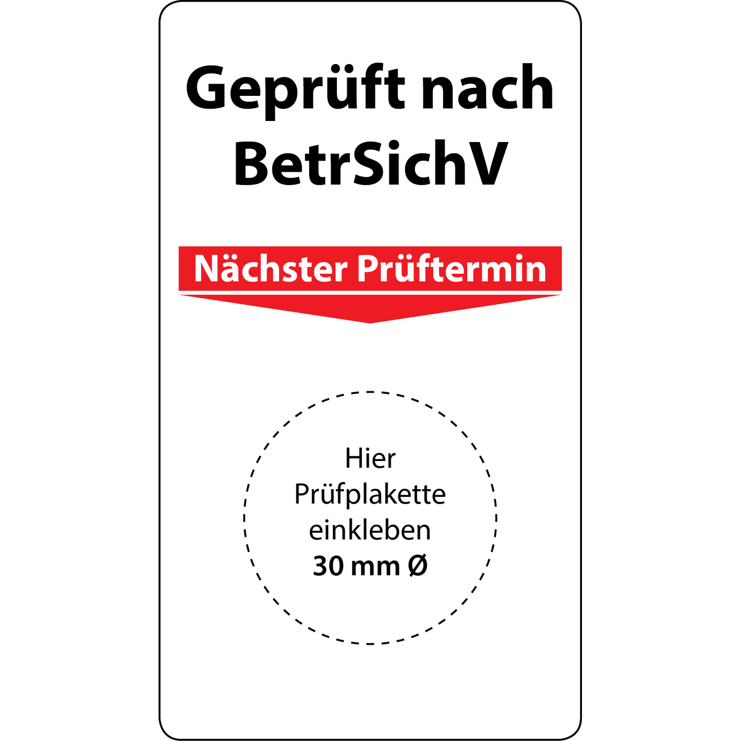 Geprüft nach BetrSichV Grundplaketten, 70 x 40 mm