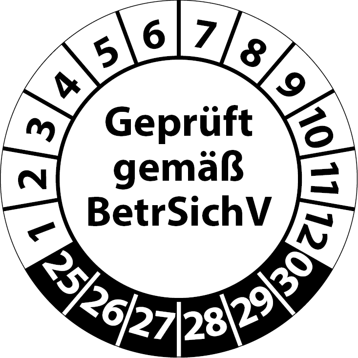 Prüfplaketten Geprüft gemäß BetrSichV