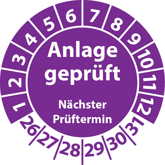 Prüfplaketten Anlage geprüft Nächster Prüftermin