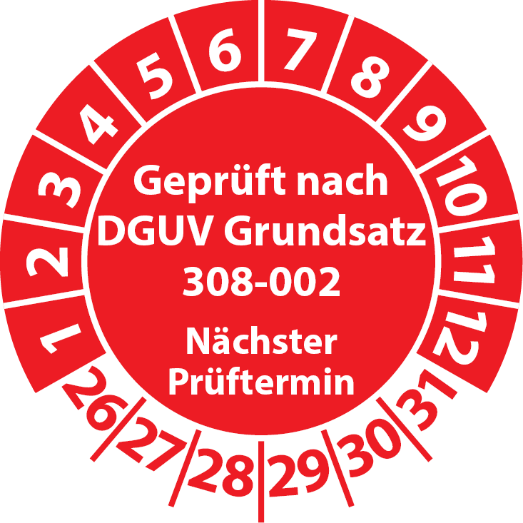 Prüfplakette Geprüft nach DGUV Grundsatz 308-002 Nächster Prüftermin Hebebühnen