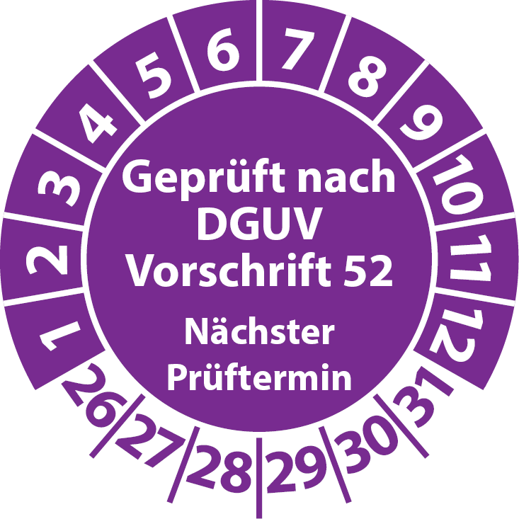 Prüfplakette Geprüft nach DGUV Vorschrift 52 Nächster Prüftermin Krane
