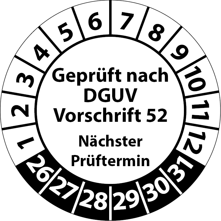 Prüfplakette Geprüft nach DGUV Vorschrift 52 Nächster Prüftermin Krane